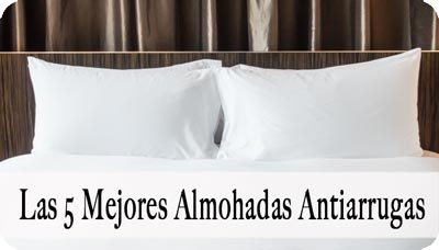 Las 5 Mejores Almohadas Antiarrugas en 2025